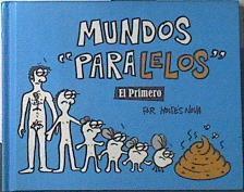 Mundos Paralelos El Primero | 120126 | Moises Nova