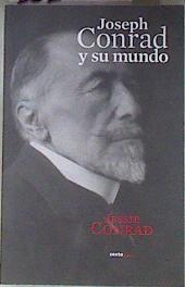 Joseph Conrad y su mundo | 181265 | Conrad, Jessie (1873-1936)