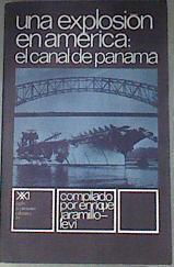 Una explosión en América el canal de Panamá. | 180186 | Jaramillo Levi, Enrique.