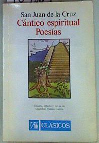 "Cántico espiritual ; Poesías, San Juan de la Cruz" | 109385 | Juan de la Cruz, Santo San/Edición estudio y notas, Cristobal Cuevas Garcia