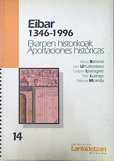 Eibar 1846-1996: ekarpen historikoak - aproximación histórica | 137863 | VVAA