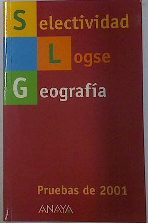 Geografía, selectividad LOGSE Pruebas de 2001 | 129755 | Muñoz-Delgado y Mérida, María Concepción