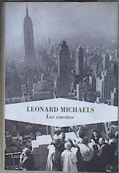 Los cuentos | 117254 | Leonard Michaels/Traductora Aurora Echevarria