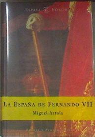 La España de Fernando VII | 178340 | Artola, Miguel