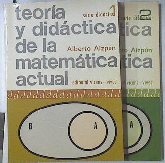 Teoría y didáctica de la matemática actual 1 y 2 | 69499 | Aizpún, Alberto