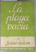 La playa vacía Obra en dos actos | 113983 | Jaime Salom