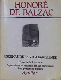 Obras completas. (T.3)  La Comedia Humana. Escenas de la vida parisiense. ( Historia del os trece) | 81907 | Balzac, Honoré de