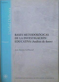 Bases metodológicas de la investigación educativa: análisis de datos | 149390 | Gil Pascual, Juan Antonio