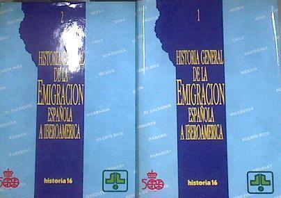 Historia general de la emigración española a Iberoamérica vol. I y II | 178401 | VVAA