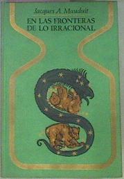 En Las Fronteras De Lo Irracional | 51915 | Maudit Jacques A