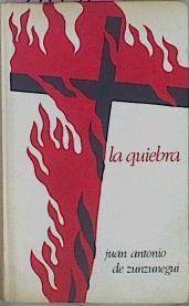 La Quiebra | 3464 | Zunzunegui Loredo Juan Antonio