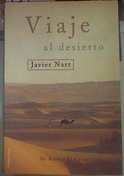 Viaje al desierto: de Kano a el Cairo | 154552 | Nart Peñalver, Javier