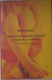 Nueve historias de mujeres. Del maltrato a la liberacion | 123009 | Maite suñer