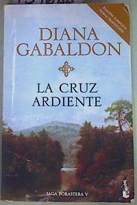 La cruz ardiente ( Saga Forastera V) | 157688 | Gabaldon, Diana (1952-)