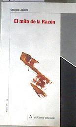 El mito de la razón | 178141 | Lapierre, George