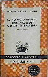 El Ingenioso Hidalgo Don Miguel de Cervantes Saavedra | 145835 | Navarro y Ledesma, Francisco