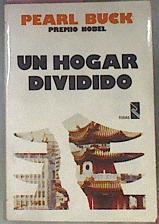 Un Hogar Dividido | 33483 | Buck Pearl S.