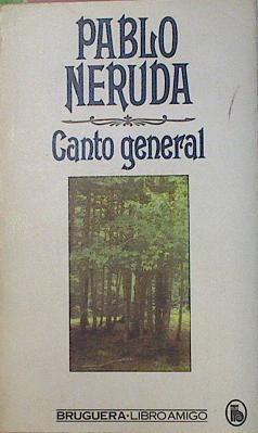 Canto General | 33555 | Neruda Pablo