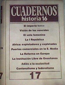 Cuadernos Historia 16 Carpeta nº 17 161-170 El Imperio turco Visión de los vencidos El voto femenino | 176250 | VVAA
