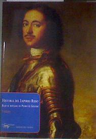 Historia Del Imperio Ruso Bajo El Reinado De Pedro El Grande | 181699 | Voltaire