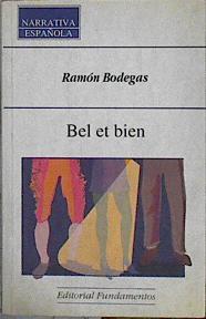 Bel Et Bien | 32799 | Bodegas, Ramon