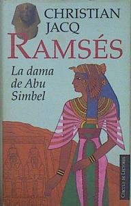 Ramsés      La dama de Abu Simbel | 105960 | Jacq, Christian