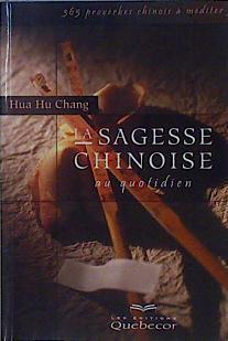 La sagesse chinoise au quotidien | 146630 | Hua Hu Chang