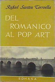 Del Románico Al Pop Art | 43646 | Santos Torroella Rafael