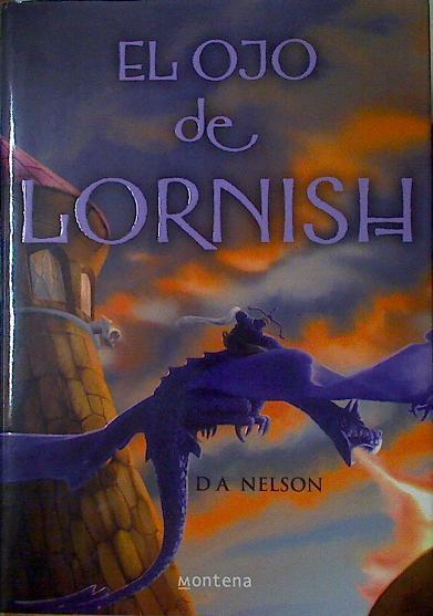 El ojo de Lornish | 118892 | D A Nelson