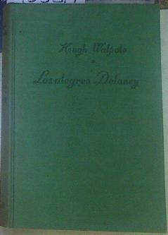 Los alegres Delaney | 155377 | Walpole, Hugh