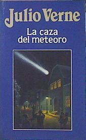 La Caza Del Meteoro | 43250 | Verne Julio