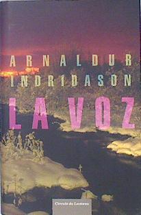 La voz | 93662 | Indridason, Arnaldur