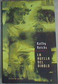La huella del diablo | 158081 | Reichs, Kathy