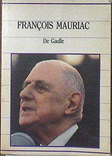 De Gaulle | 7529 | Mauriac Francois