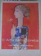 El Alma de mis Sonetos | 159218 | José Ramón López Martinez( Misére Josephe)