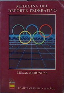 Medicina del deporte federativo Mesas redondas | 152610 | VVAA