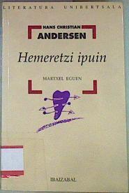 Hemeretzi ipuin | 157001 | Andersen, Hans Christian/Traductora, Martxel Eguen