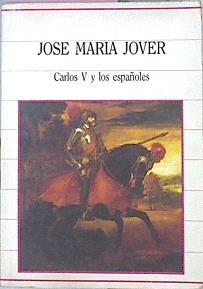 Carlos V Y Los Españoles | 49740 | Jover Jose Maria