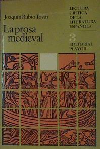 La prosa medieval | 154276 | Rubio Tovar, Joaquín