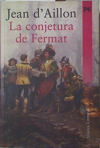 La conjetura de Fermat | 125973 | Aillon, Jean d' (1948- )