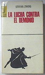 La Lucha Contra El Demonio | 38165 | Zweig Stefan