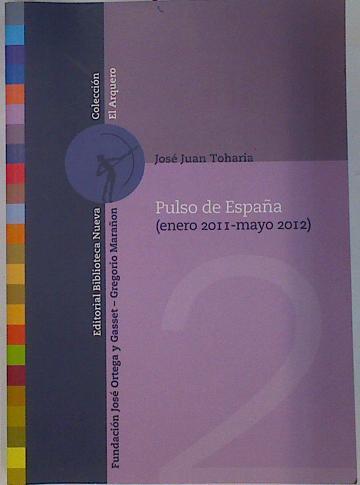 Pulso de España (enero 2011 - mayo 2012) | 131190 | Juan Toharia, José