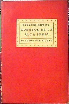 Cuentos de la Alta India | 135740 | Kipling, Rudyard