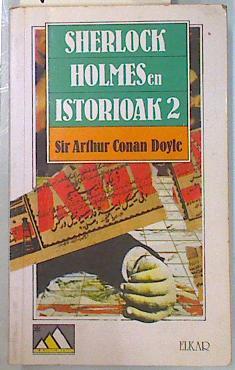 Sherlock Holmesen istorioak  tomo 2 | 134452 | Arthur Conan, Sir, Doyle