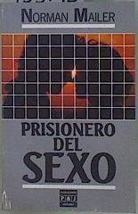 Prisionero del sexo | 153143 | Mailer, Norman