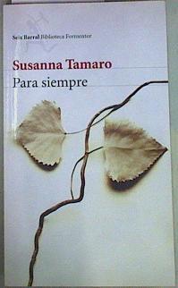 Para siempre | 157804 | Tamaro, Susanna  (1957- )