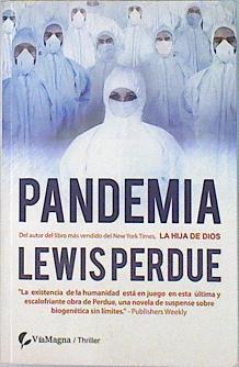 Pandemia | 136530 | Perdue, Lewis (1949- )