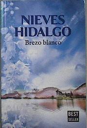 Brezo Blanco | 145809 | Hidalgo, Nieves