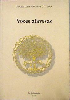 Voces Alavesas | 47855 | López De Guereñu Gerardo/Henrike Knorr ( Prólogo y edición)