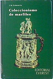 Coleccionismo de Marfiles | 138253 | Echeverria, José Miguel